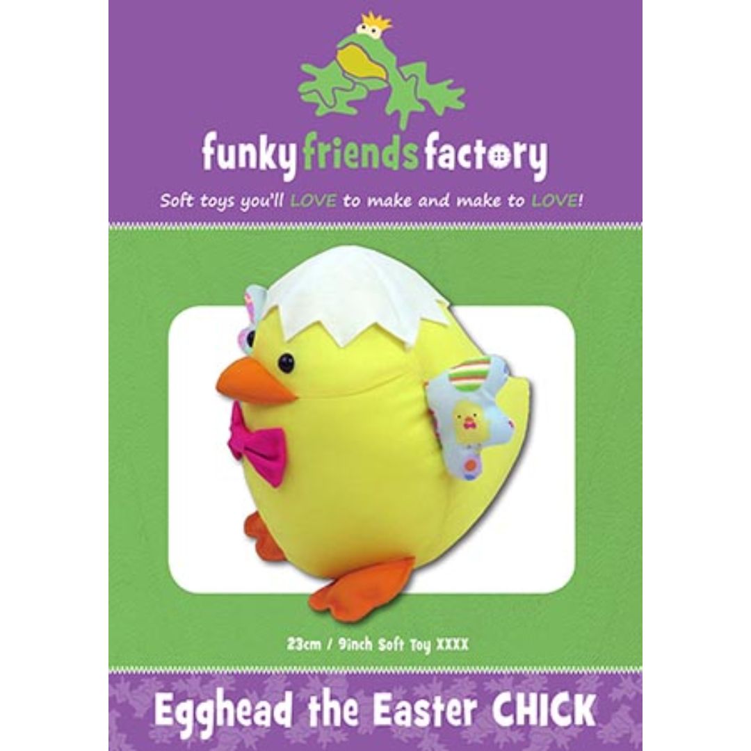 “Egghead the Easter Chick” stuffed animal sewing pattern by Pauline McArthur, Funky Friends Factory