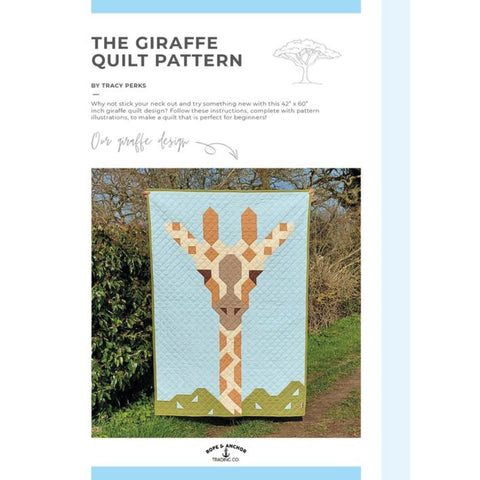 The Giraffe Quilt - Pattern or Kit - Rope and Anchor