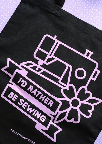 'I'd Rather Be Sewing' Tote Bag