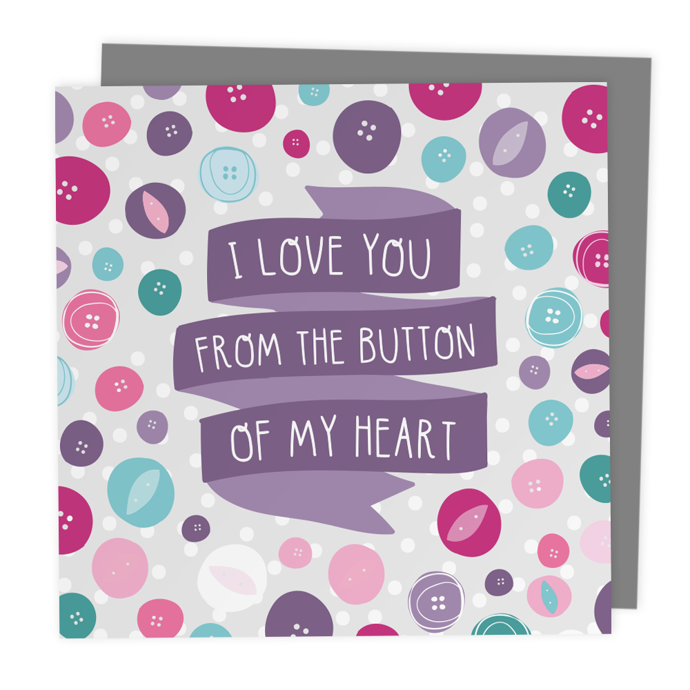 I Love You From The Button Of My Heart - Greeting Card - Two For Joy Illustration