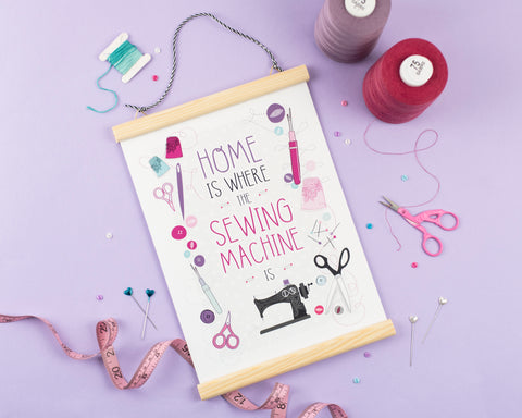 Home is where the sewing machine is - A4 Print - Two For Joy Illustration